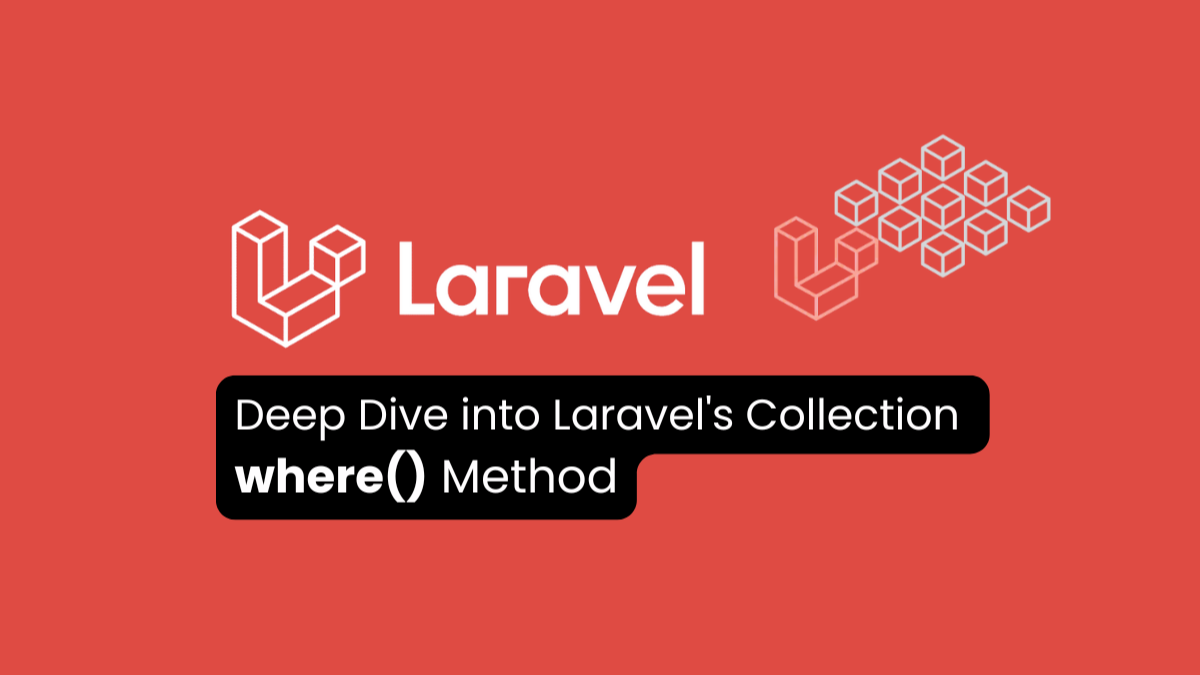 A Deep Dive into Laravel for Beginners