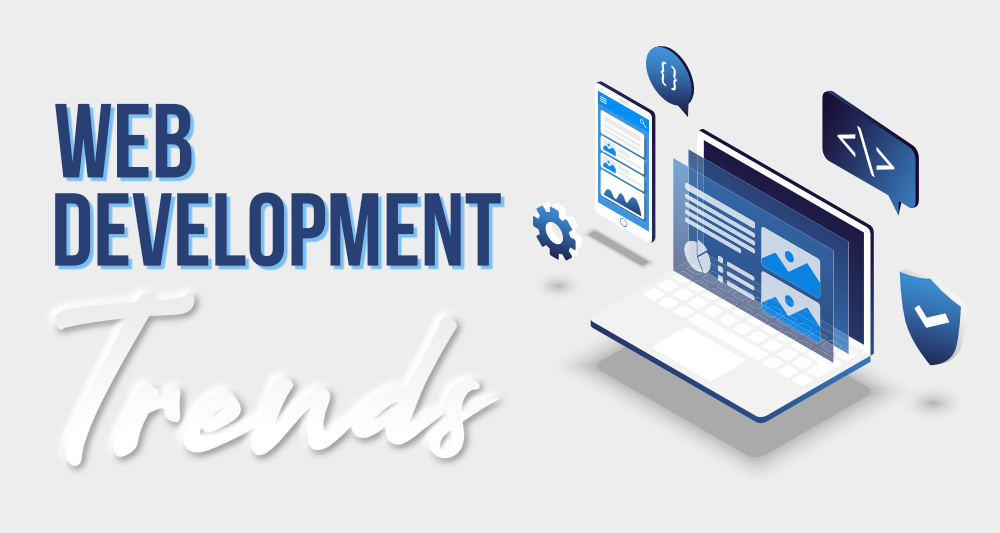 Adapting to the New Web Development Trends in 2025